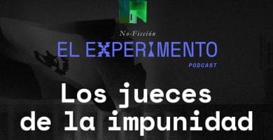 Jueces de la impunidad